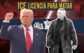 Así funciona ICE, la guardia de Trump que ya no obedece a nadie