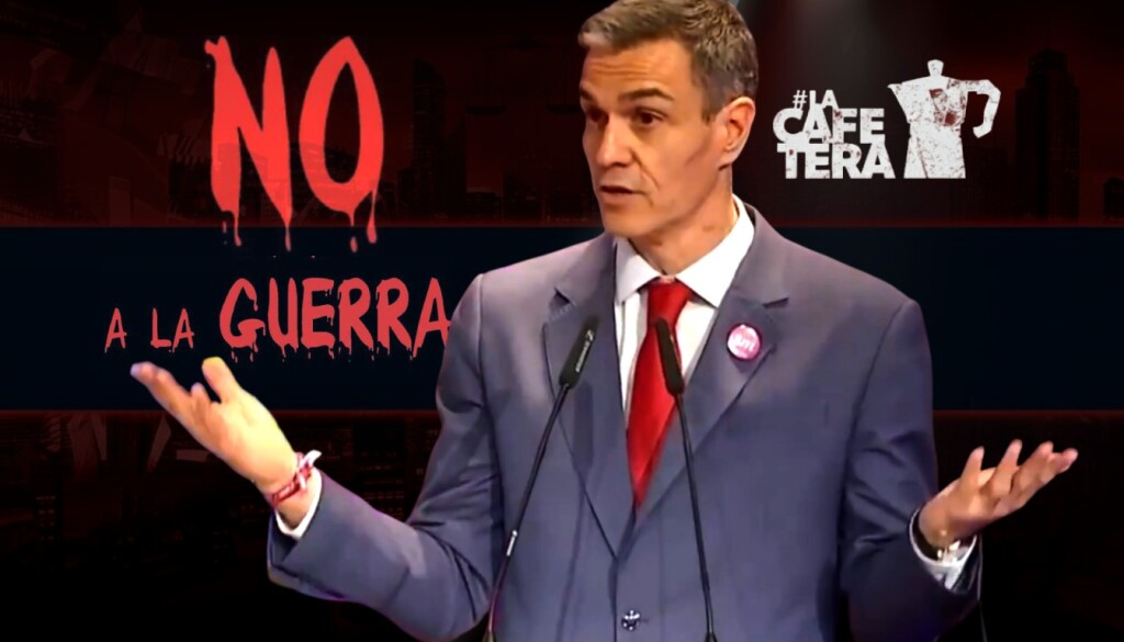 Así ha reaccionado la izquierda ante el No a la guerra de Sánchez ...